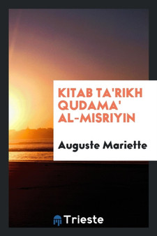 Kitab Ta'rikh Qudama' Al-Misriyin by Auguste Mariette - Paperback