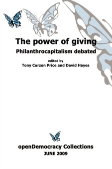 The Power of Giving : Philanthropy Debated