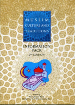 Muslim Culture and Traditions : Information Pack