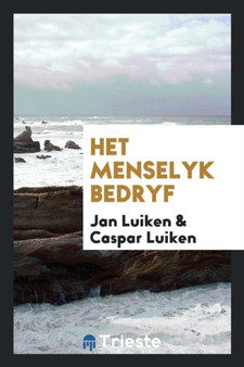 Het Menselyk Bedryf by Jan Luiken - Paperback