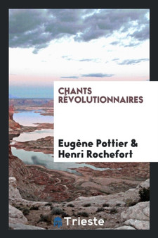 Chants R volutionnaires by Eugene Pottier - Paperback