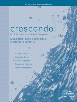 Crescendo! Workbook and Lab Manual : An Intermediate Italian Program