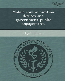 Mobile Communication Devices and Government-Public Engagement