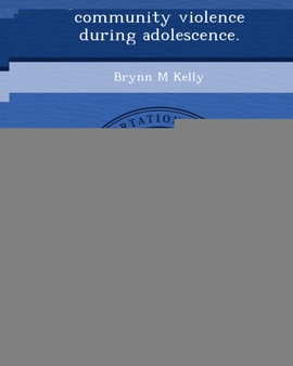 Popularity in the Peer Group and Exposure to Community Violence During Adolescence