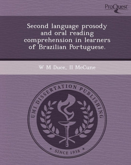 Second Language Prosody and Oral Reading Comprehension in Learners of Brazilian Portuguese