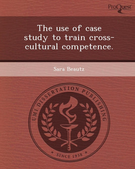 The Use of Case Study to Train Cross-Cultural Competence