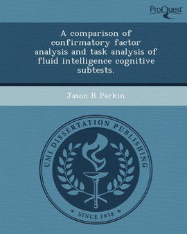 A Comparison of Confirmatory Factor Analysis and Task Analysis of Fluid Intelligence Cognitive Subtests