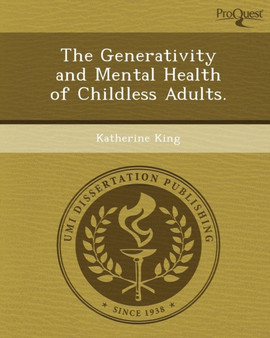 The Generativity and Mental Health of Childless Adults