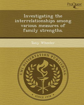 Investigating the Interrelationships Among Various Measures of Family Strengths