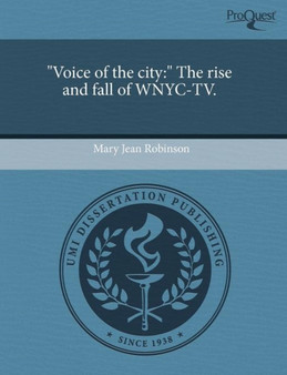 Voice of the City: The Rise and Fall of Wnyc-TV