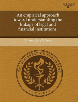 An Empirical Approach Toward Understanding the Linkage of Legal and Financial Institutions