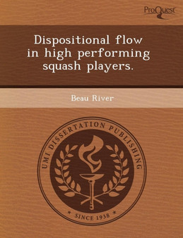 Dispositional Flow in High Performing Squash Players