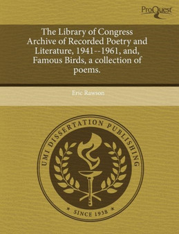 The Library of Congress Archive of Recorded Poetry and Literature