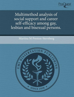 Multimethod Analysis of Social Support and Career Self-Efficacy Among Gay