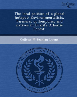 The Local Politics of a Global Hotspot: Environmentalists