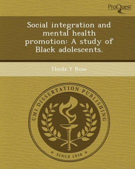 Social Integration and Mental Health Promotion: A Study of Black Adolescents