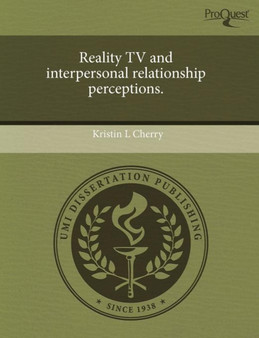 Reality TV and Interpersonal Relationship Perceptions