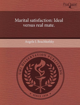 Marital Satisfaction: Ideal Versus Real Mate