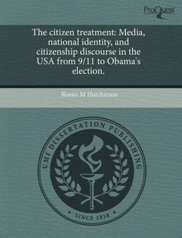 The Citizen Treatment: Media