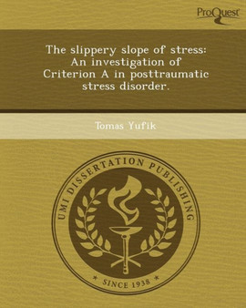 The Slippery Slope of Stress: An Investigation of Criterion a in Posttraumatic Stress Disorder