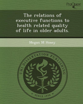 The Relations of Executive Functions to Health Related Quality of Life in Older Adults