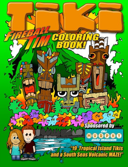 Fireball Tim TIKI Coloring Book by Kathie Lawrence - Paperback