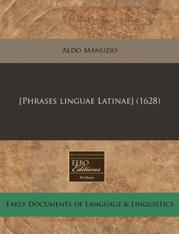 [Phrases Linguae Latinae] (1628)