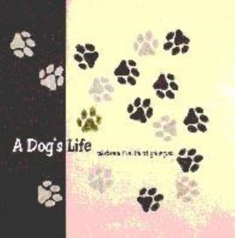 A Dog's Life by Alisa Greenhalgh - Hardback