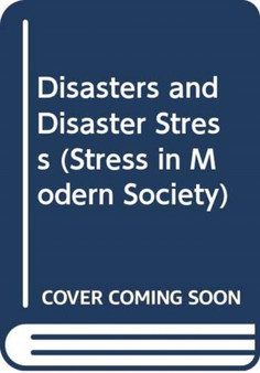 Disasters and Disaster Stress