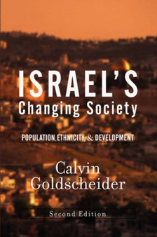 Israel's Changing Society : Population, Ethnicity and Development