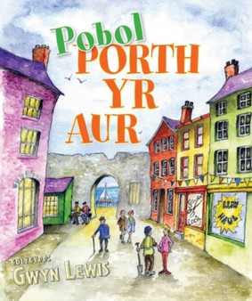 Pobol Porth yr Aur by Gwyn Lewis - Paperback