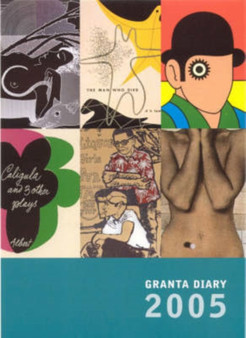 Granta Diary 2005 (Incorrect ISBN) by Granta - Hardback
