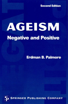Ageism : Negative and Positive