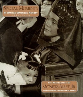 Special Moments in African-American History : 1955-1996