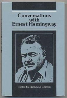 Conversations with Ernest Hemingway