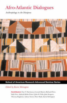 Afro-Atlantic Dialogues : Anthropology in the Diaspora