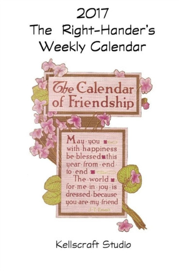 The Right-Hander's Weekly Calendar for 2017 by Publishing House Kellscraft Studio - Paperback