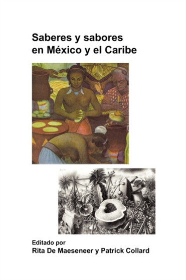 Saberes y sabores en Mexico y el Caribe : 39