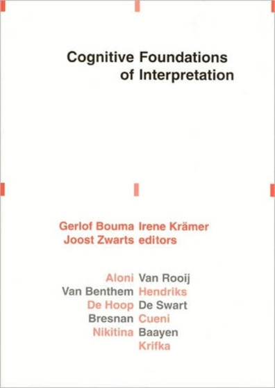 Cognitive Foundations of Interpretation
