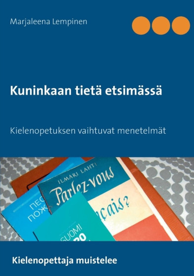 Kuninkaan Tieta Etsimassa