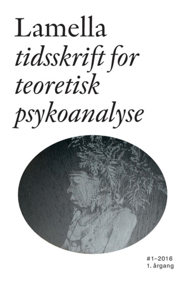 Lamella #1 : Tidsskrift for teoretisk psykoanalyse