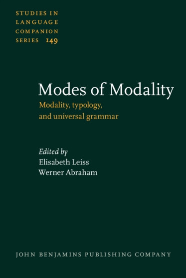 Modes of Modality : Modality, typology, and universal grammar : 149