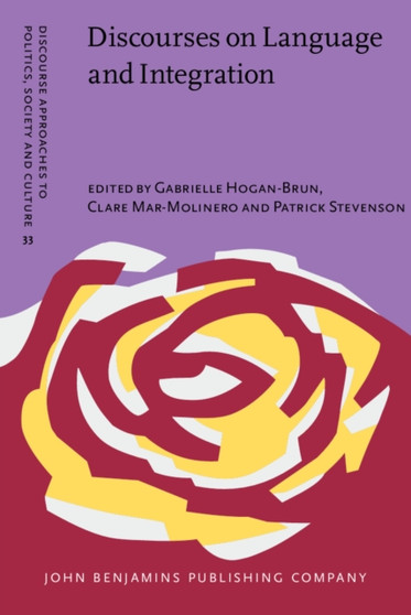 Discourses on Language and Integration : Critical perspectives on language testing regimes in Europe : 33