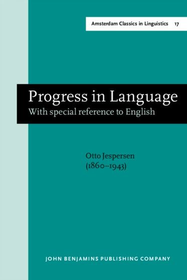 Progress in Language : With special reference to English. New edition : 17
