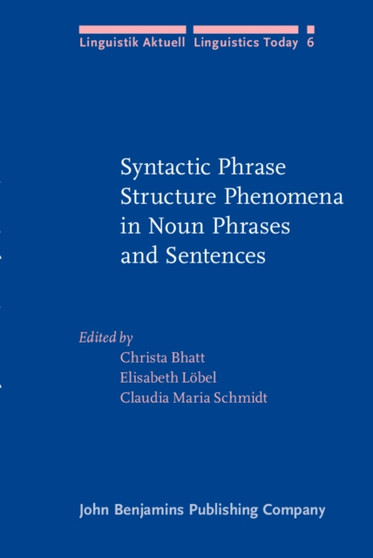 Syntactic Phrase Structure Phenomena in Noun Phrases and Sentences : 6