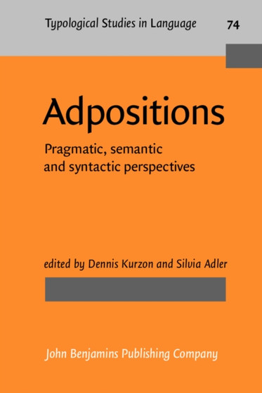 Adpositions : Pragmatic, semantic and syntactic perspectives : 74