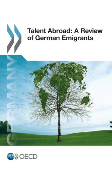 Talent abroad : a review of German emigrants