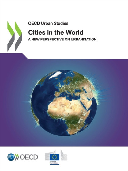 Cities in the world : a new perspective on urbanisation