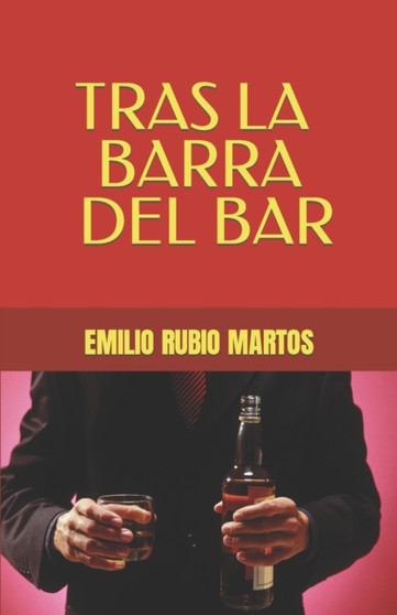 Tras La Barra del Bar by Emilio Rubio Martos - Paperback