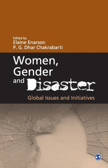 Women, Gender and Disaster : Global Issues and Initiatives